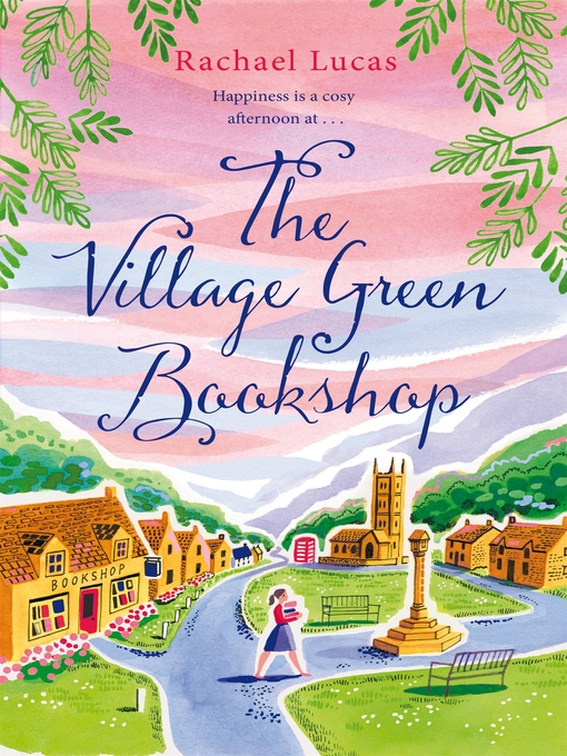 Title details for The Village Green Bookshop by Rachael Lucas - Available